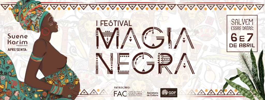 Vem aí o I FESTIVAL MAGIA NEGRA